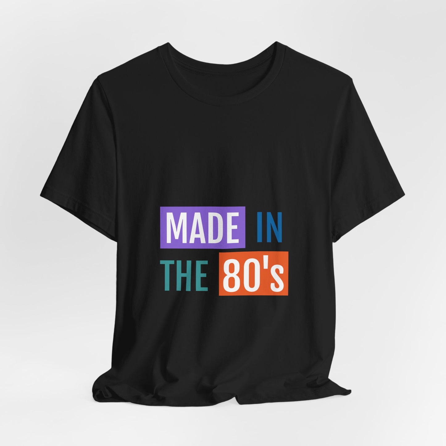 Made in the 80's Tee - Retro 1980s Birthday Shirt