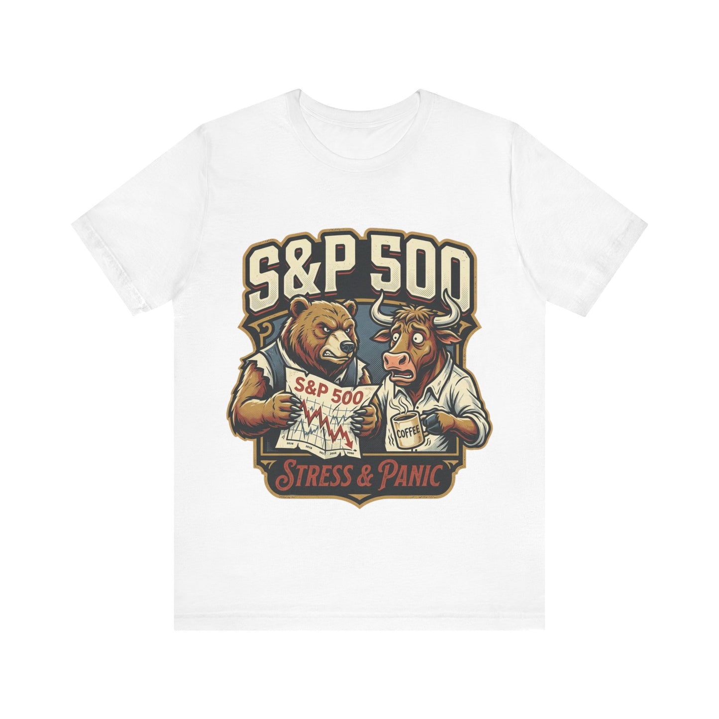 S&P 500 Stress & Panic Tee — Bull vs Bear Stock Market Humor T-Shirt