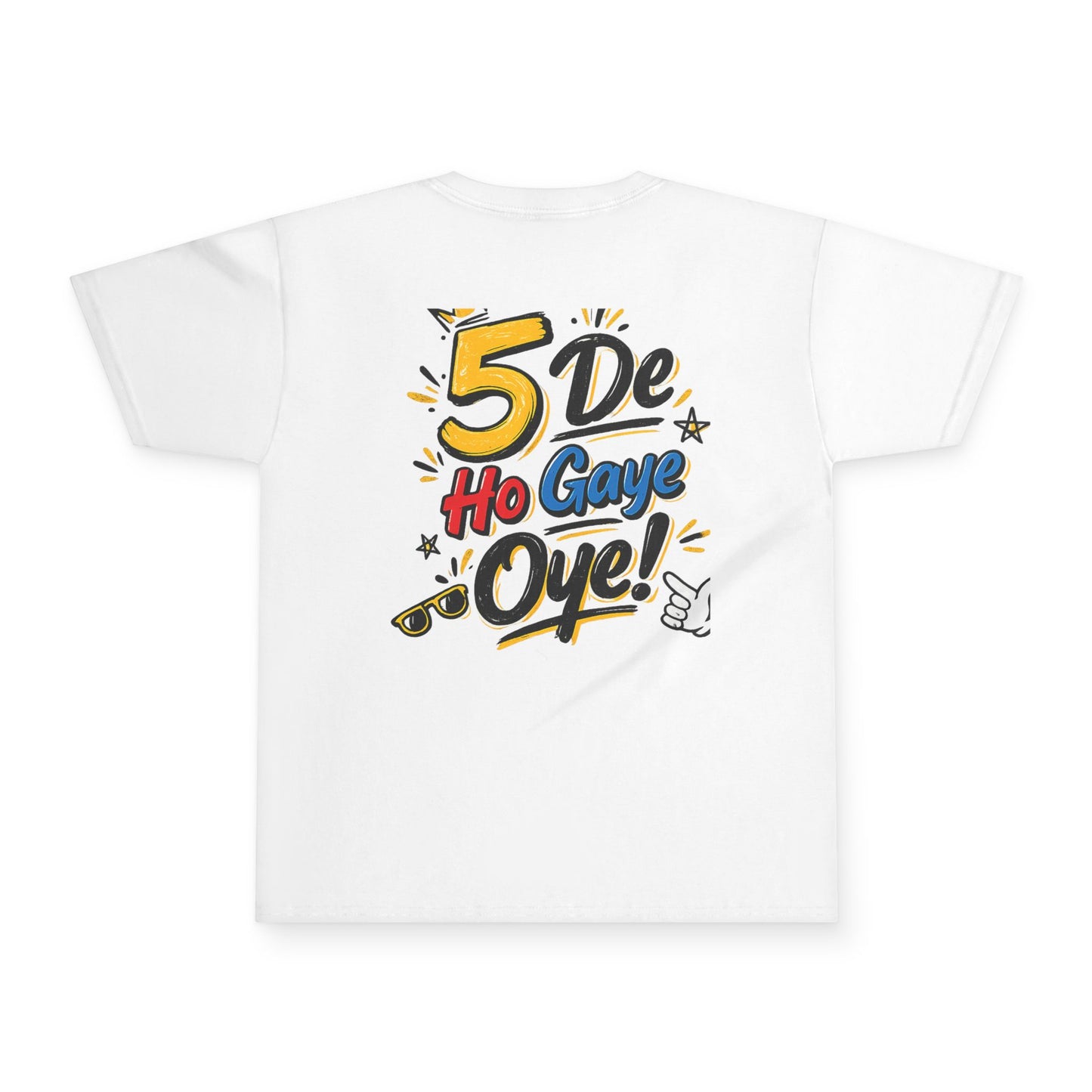 Youth Tee — "5 De Ho Gaye Oye!" Colorful Punjabi Graphic T‑Shirt