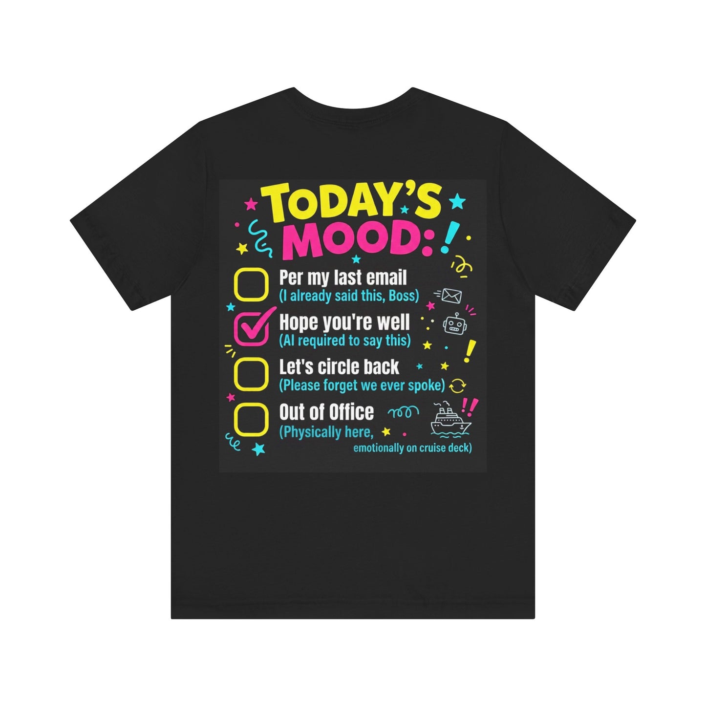T-Shirt — "Today's Mood" Funny Office Checklist Graphic Tee