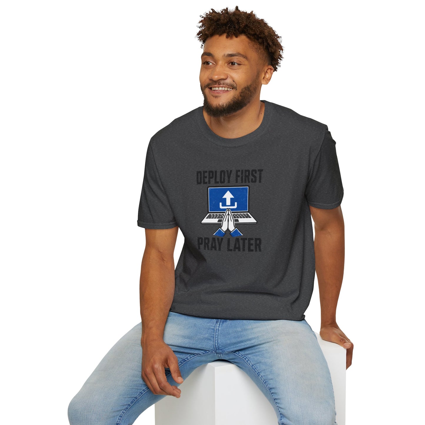 Deploy First Pray Later - Devops Coding Humor Tee