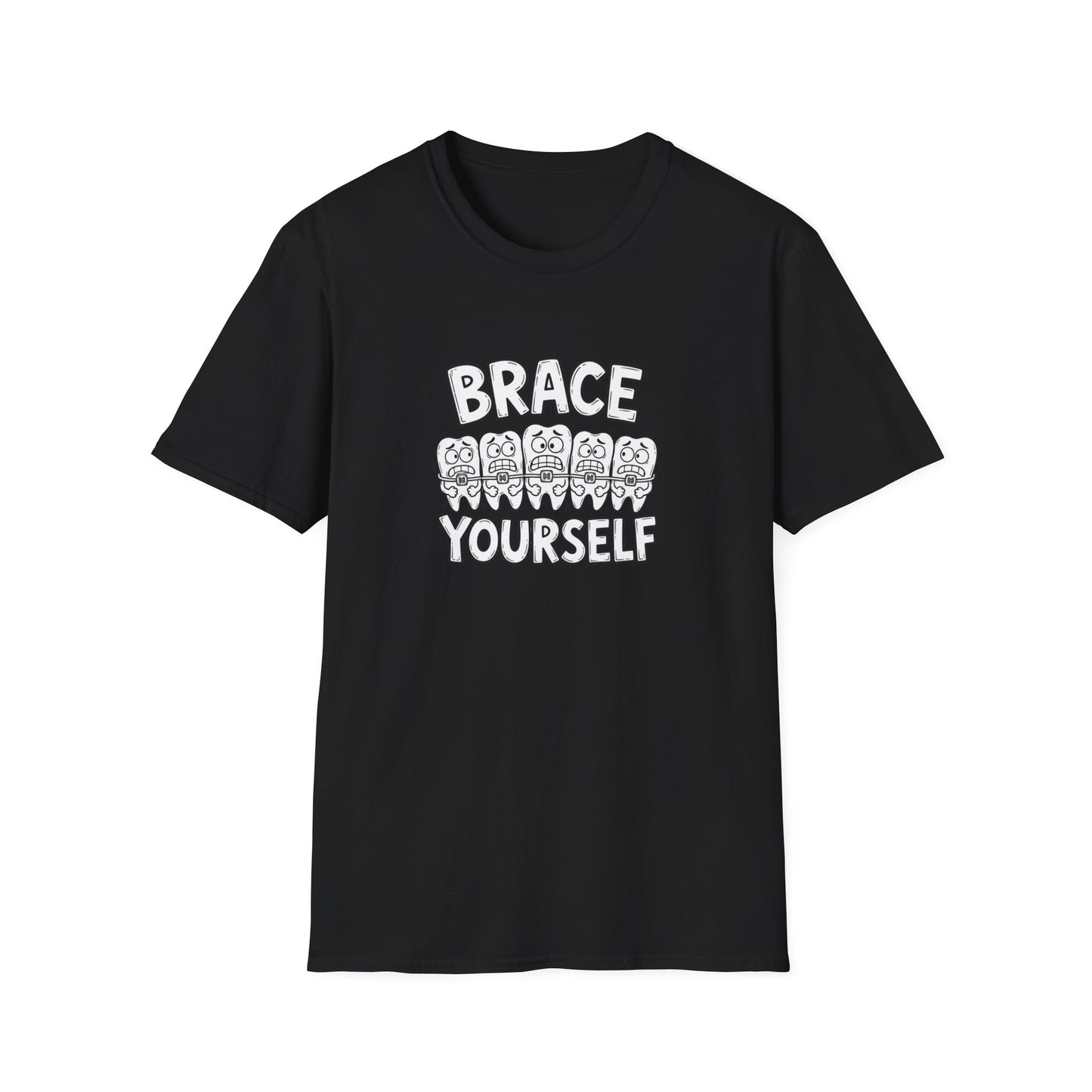 Brace Yourself - Funny Dental Humor Tee