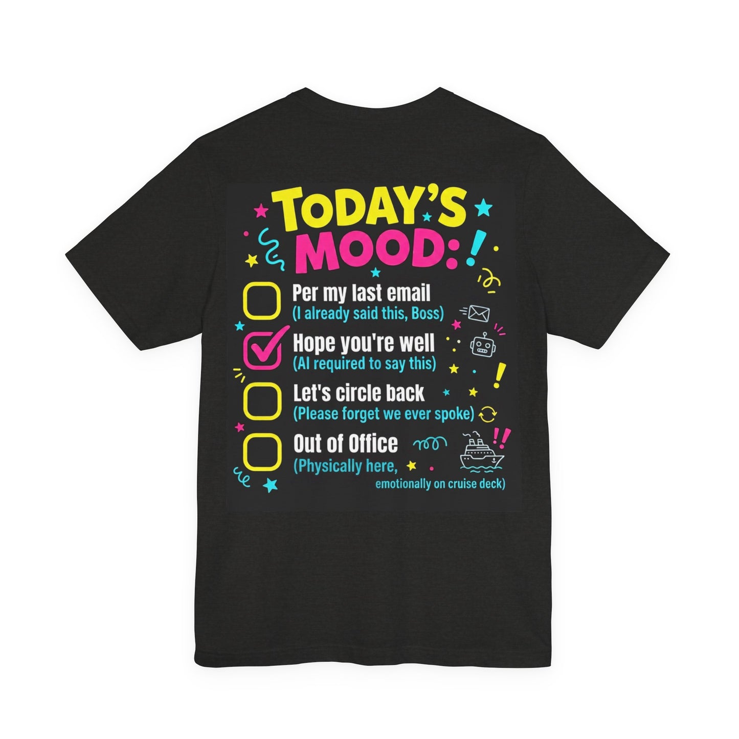 T-Shirt — "Today's Mood" Funny Office Checklist Graphic Tee