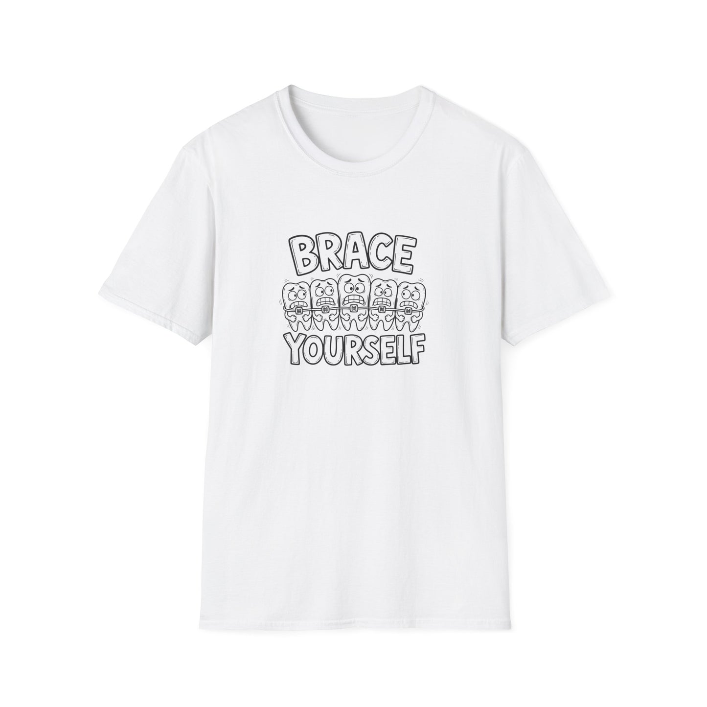 Brace Yourself - Funny Dental Humor Tee