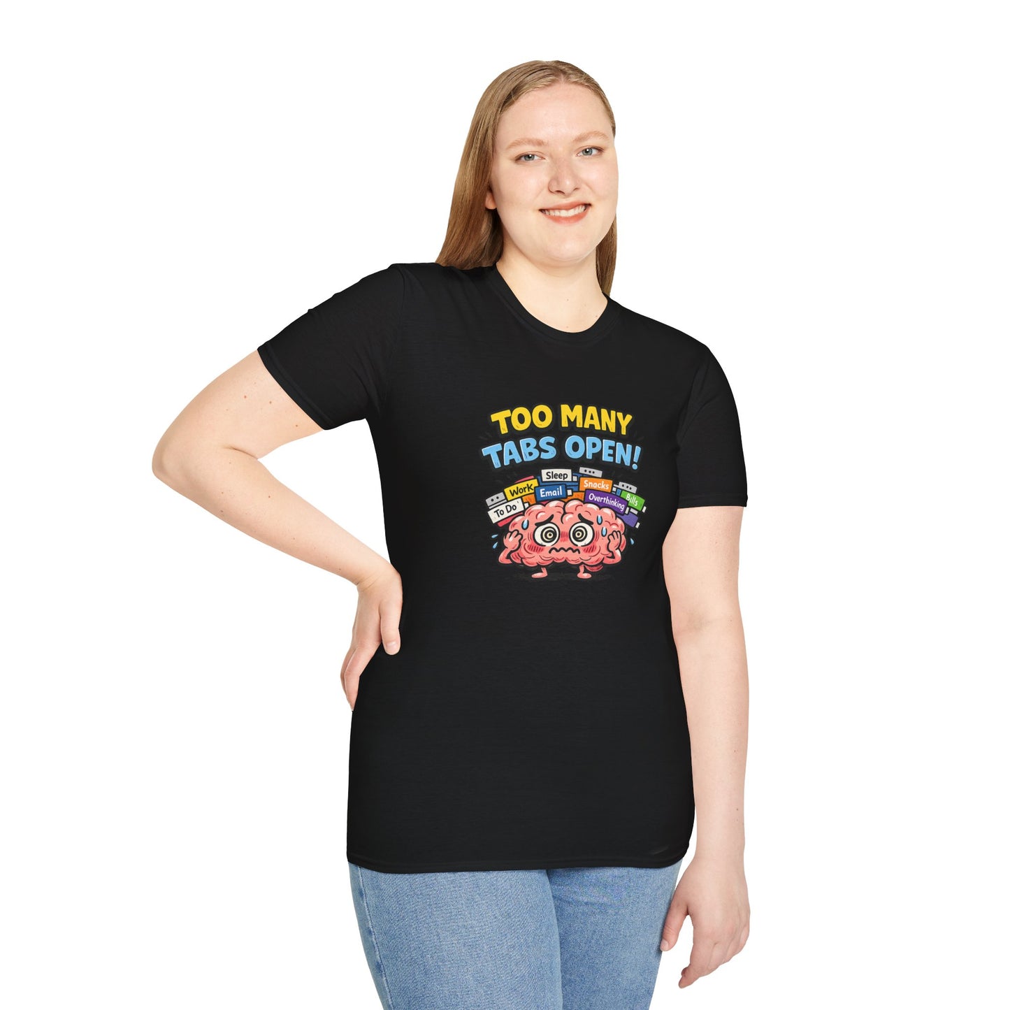 Too Many Tabs Open - Funny Brain Cartoon Tee
