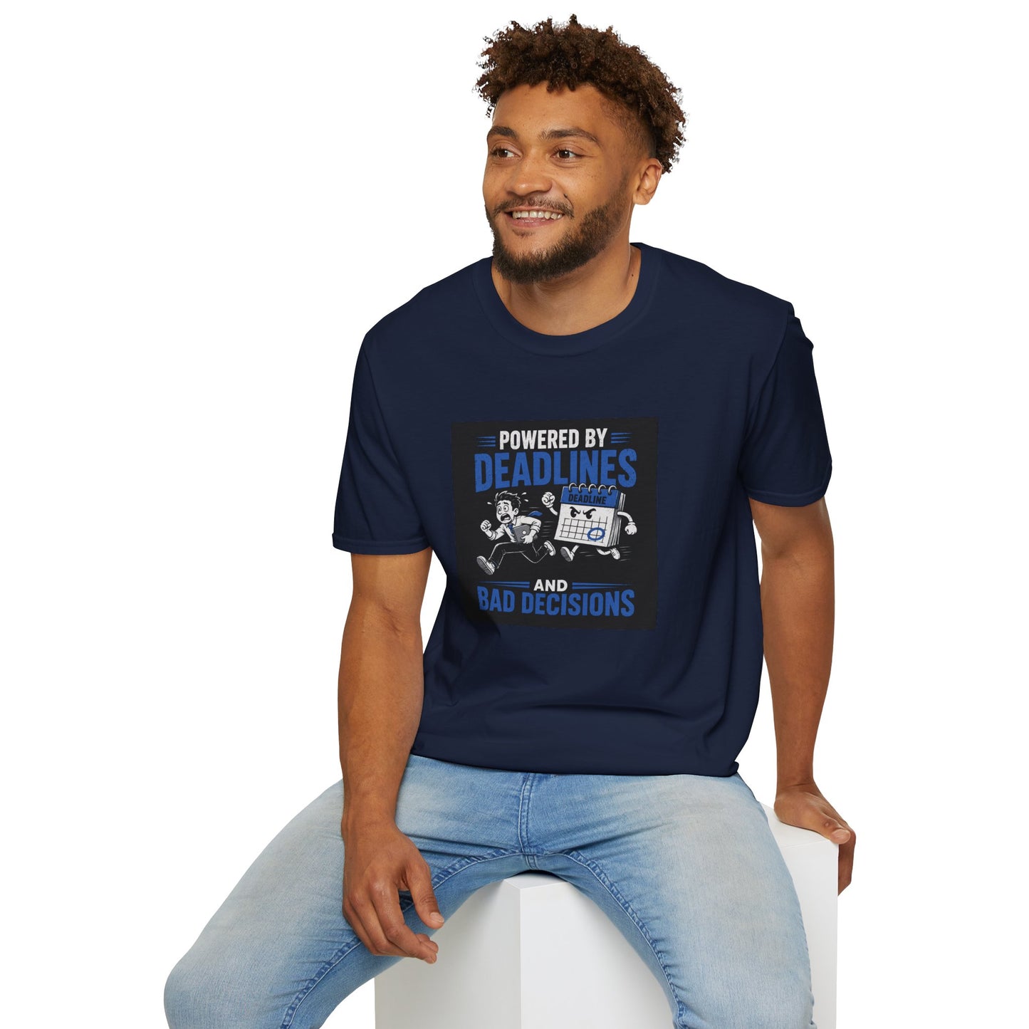 Powered by Deadlines - Funny Graphic Tee