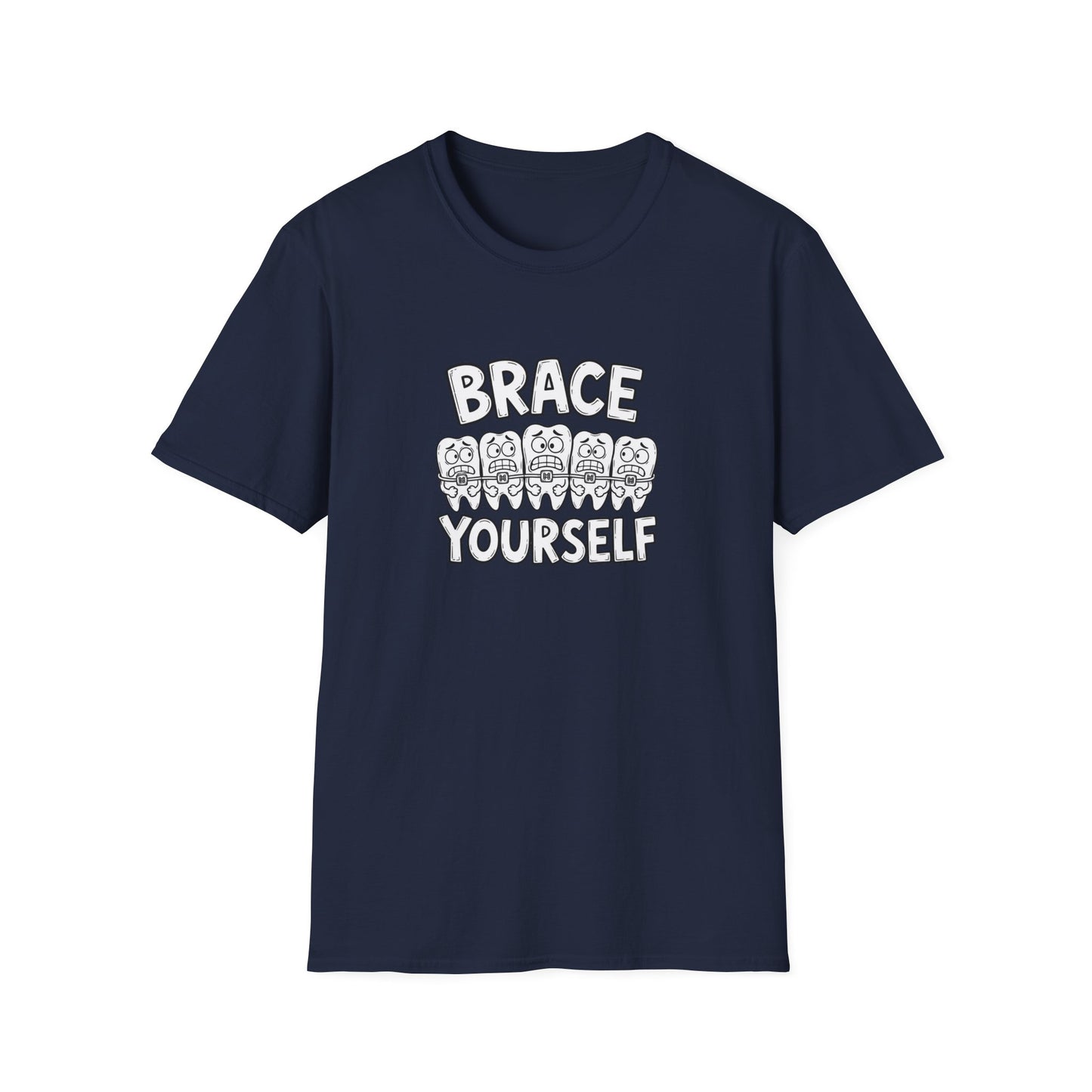 Brace Yourself - Funny Dental Humor Tee