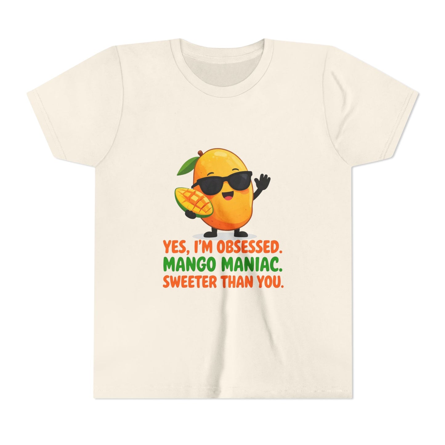 Youth T‑Shirt - "Yes, I'm Obsessed. Mango Maniac. Sweeter Than You." Cute Mango Graphic Tee