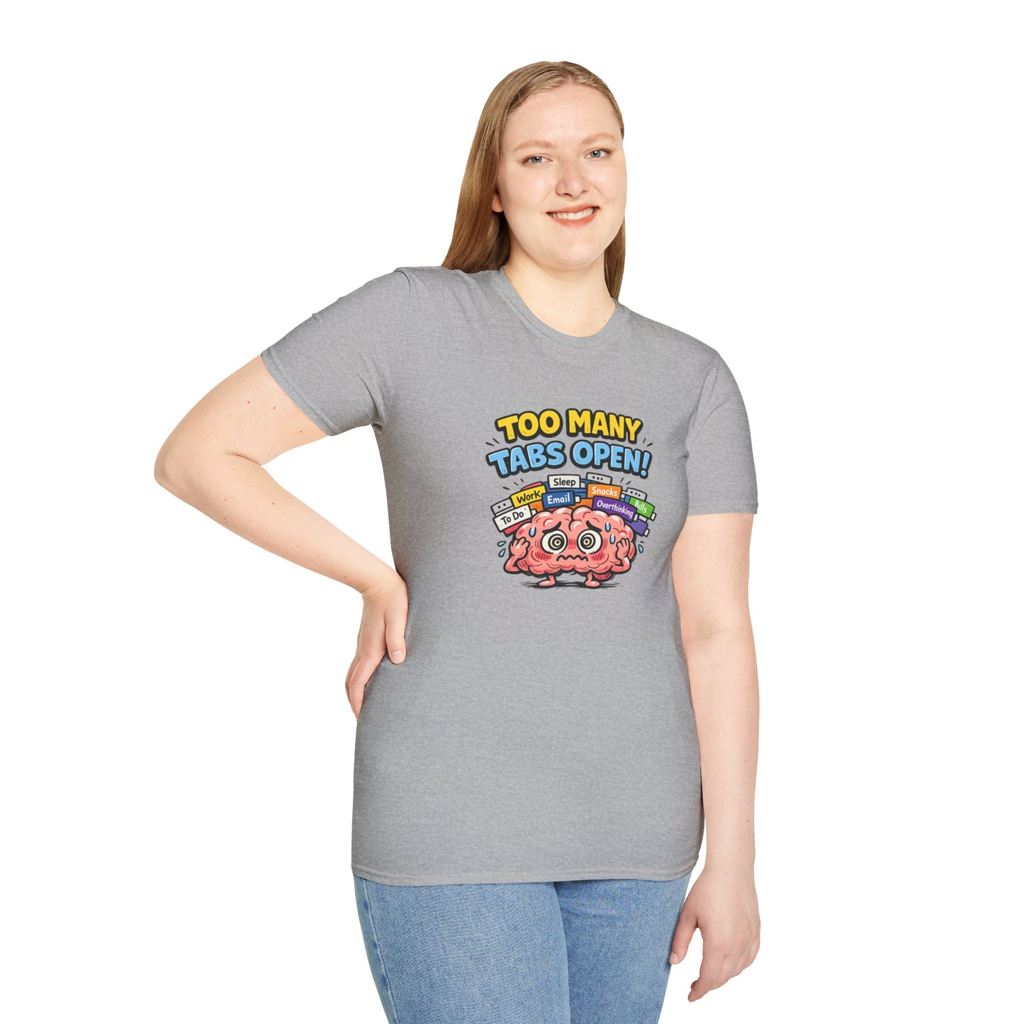 Too Many Tabs Open - Funny Brain Cartoon Tee