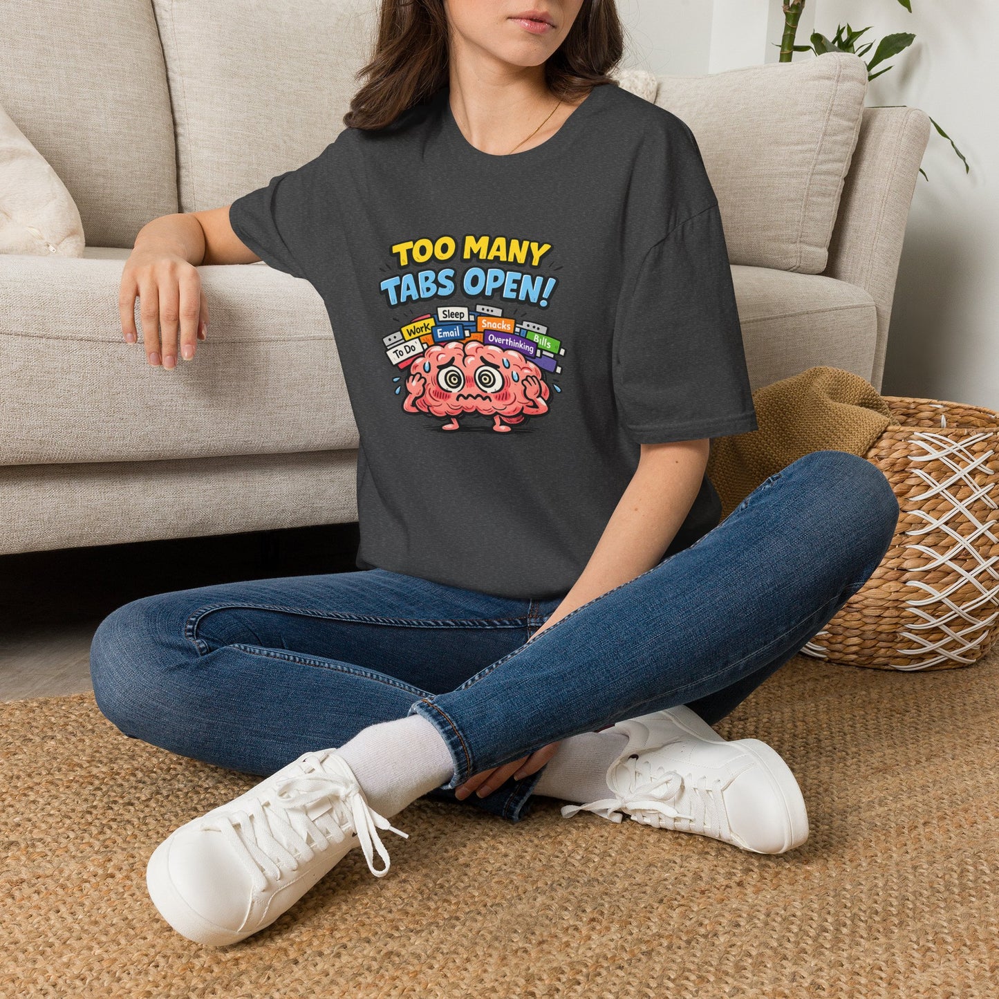 Too Many Tabs Open - Funny Brain Cartoon Tee