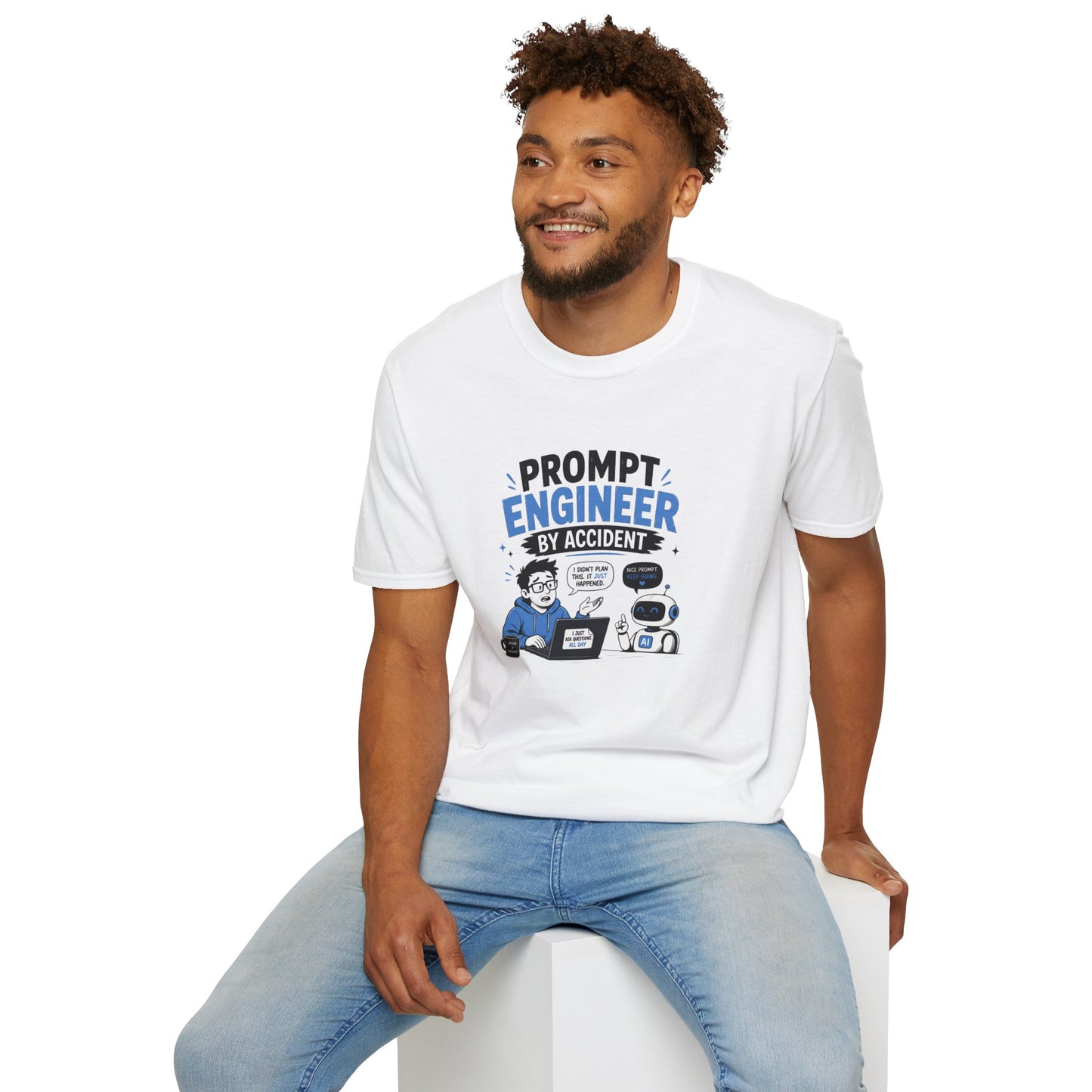 Prompt Engineer by Accident - Funny AI Developer Tee