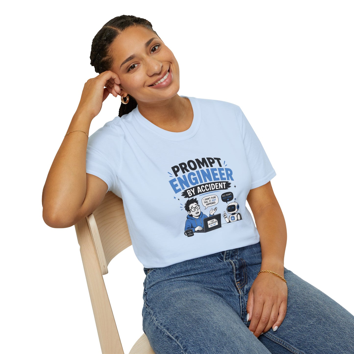 Prompt Engineer by Accident - Funny AI Developer Tee