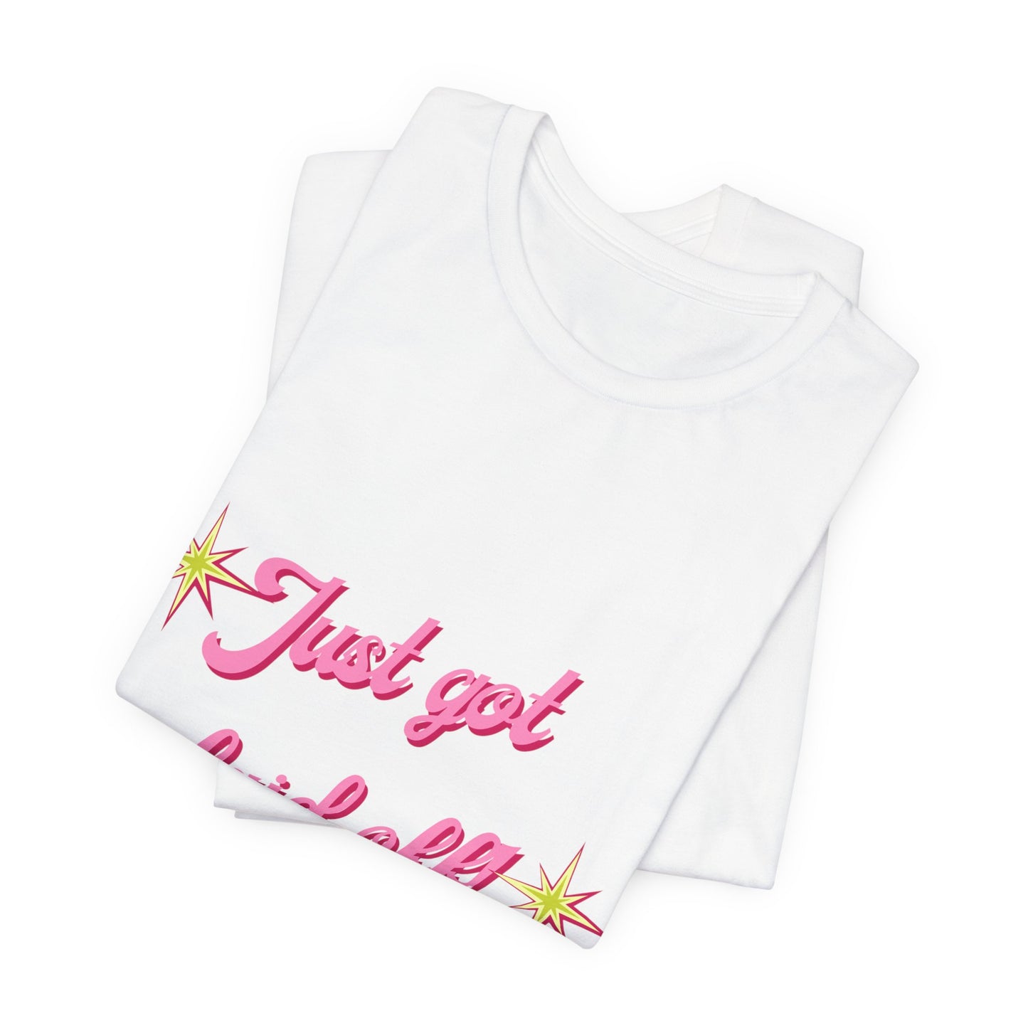 "Just Got Laid Off" Retro Script Tee — Funny Tee