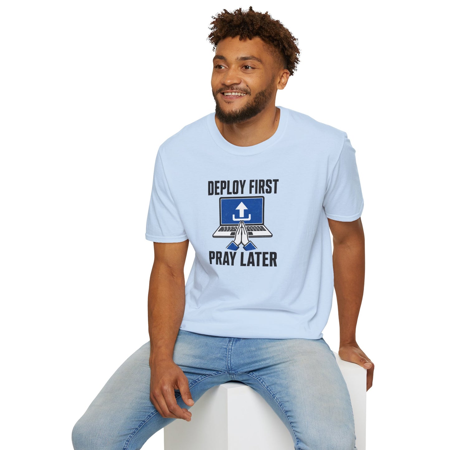 Deploy First Pray Later - Devops Coding Humor Tee