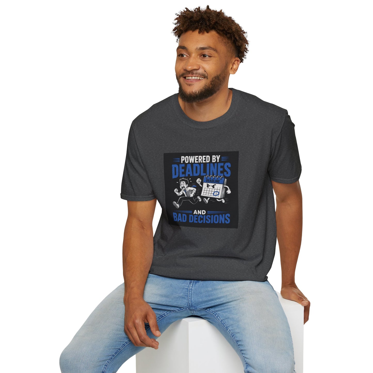 Powered by Deadlines - Funny Graphic Tee