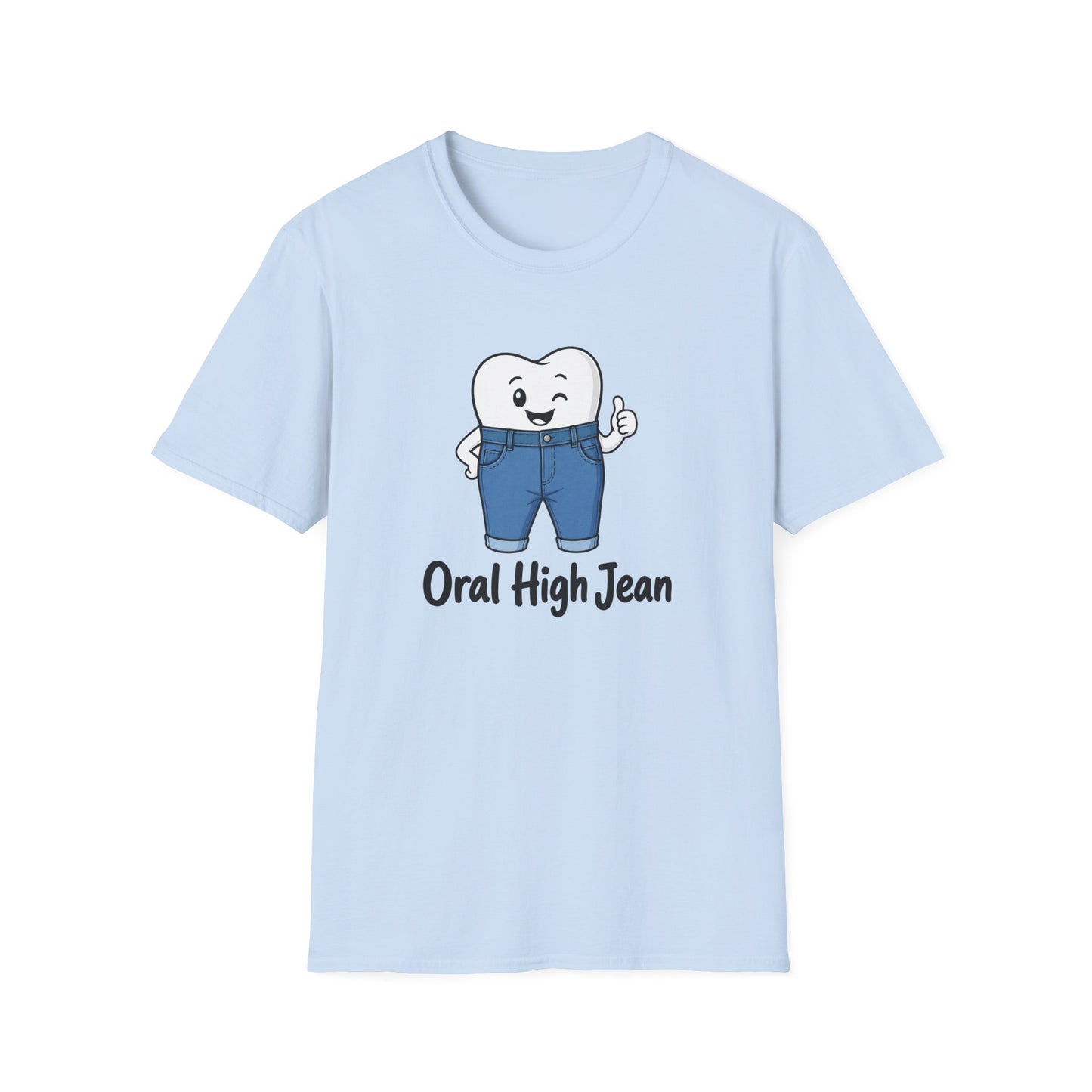 'Oral High Jean' Funny Dental Graphic Tee