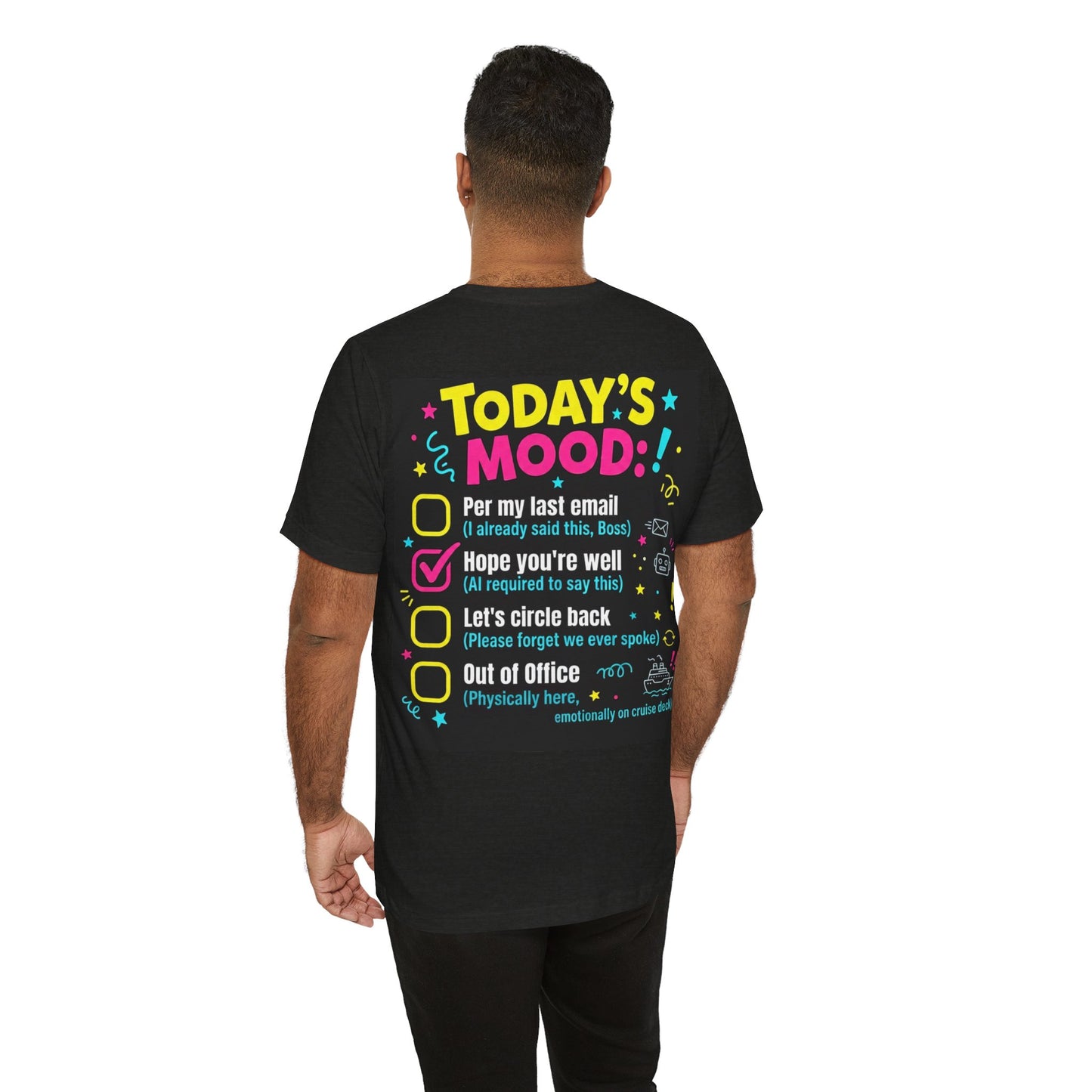 T-Shirt — "Today's Mood" Funny Office Checklist Graphic Tee