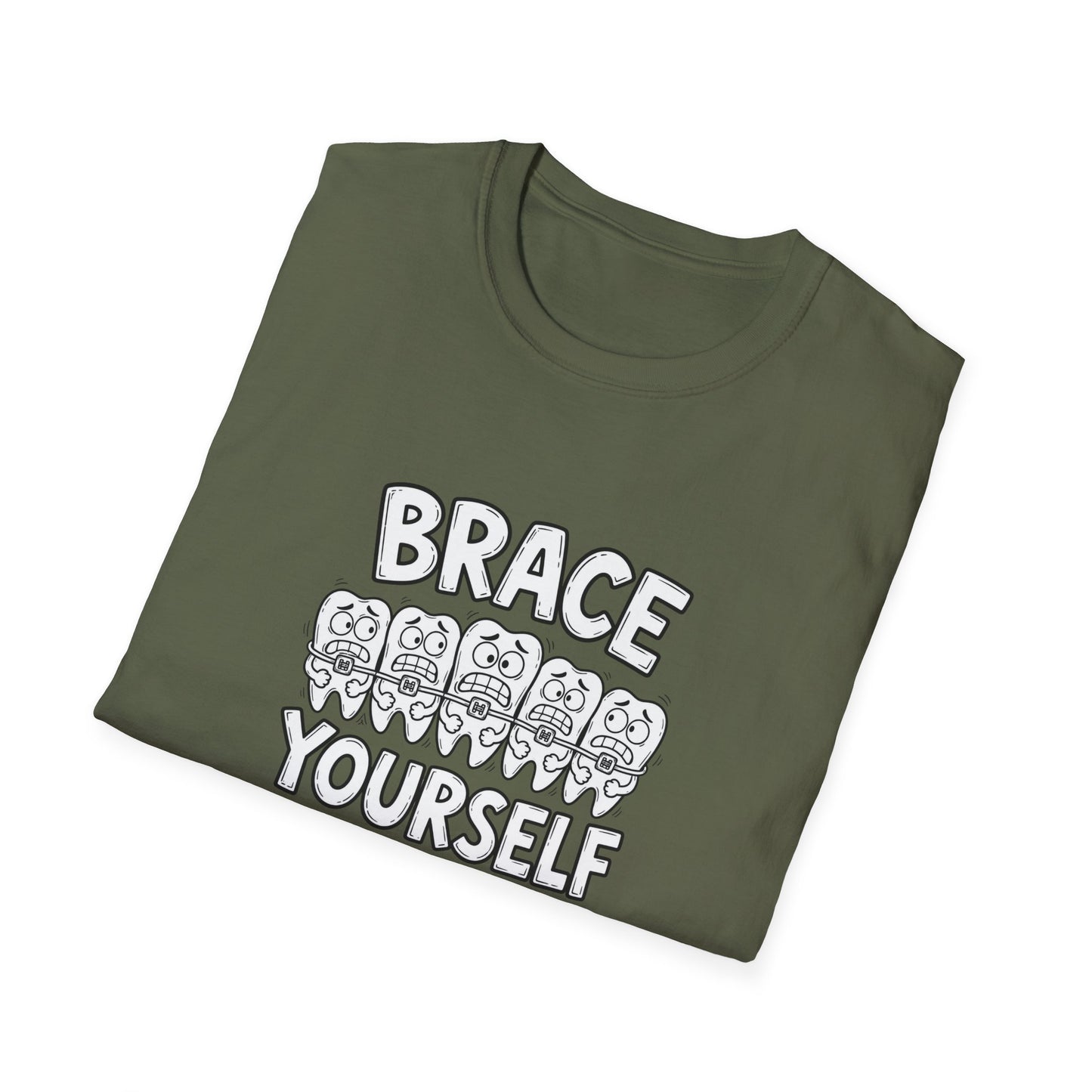 Brace Yourself - Funny Dental Humor Tee