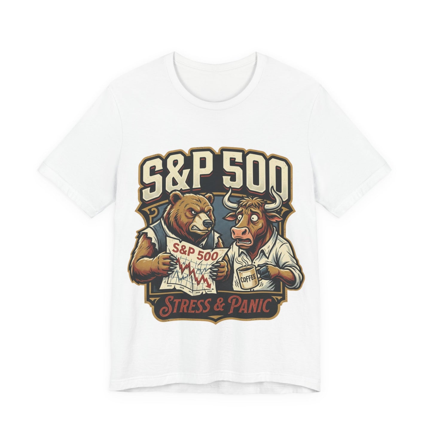 S&P 500 Stress & Panic Tee — Bull vs Bear Stock Market Humor T-Shirt