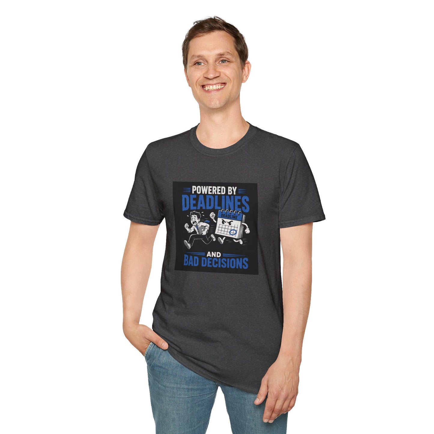 Powered by Deadlines - Funny Graphic Tee