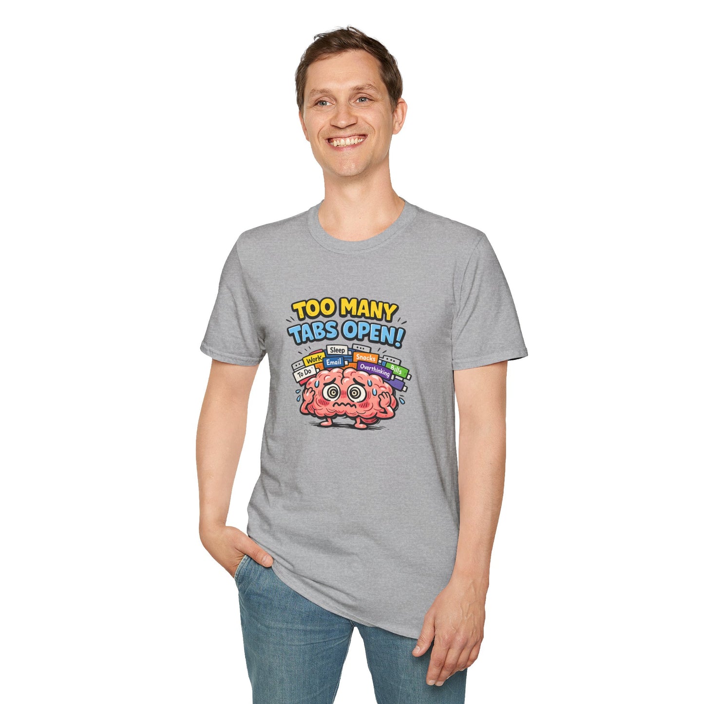 Too Many Tabs Open - Funny Brain Cartoon Tee