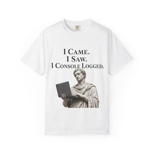 I Came. I Saw. I Console Logged Funny Programmer Roman Statue Tee in bay size S