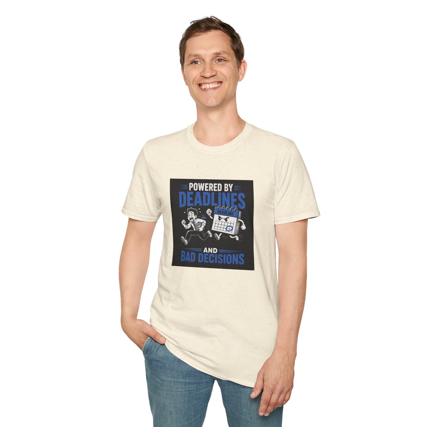 Powered by Deadlines - Funny Graphic Tee