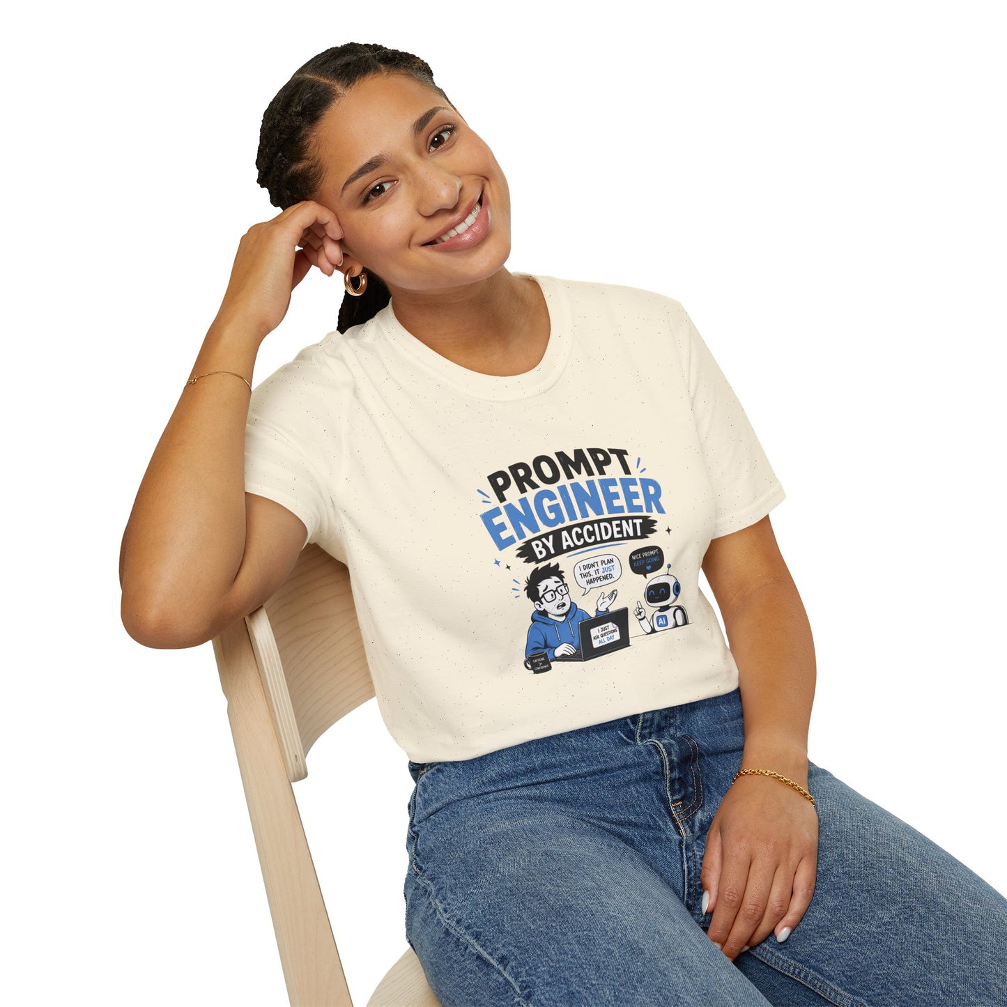 Prompt Engineer by Accident - Funny AI Developer Tee