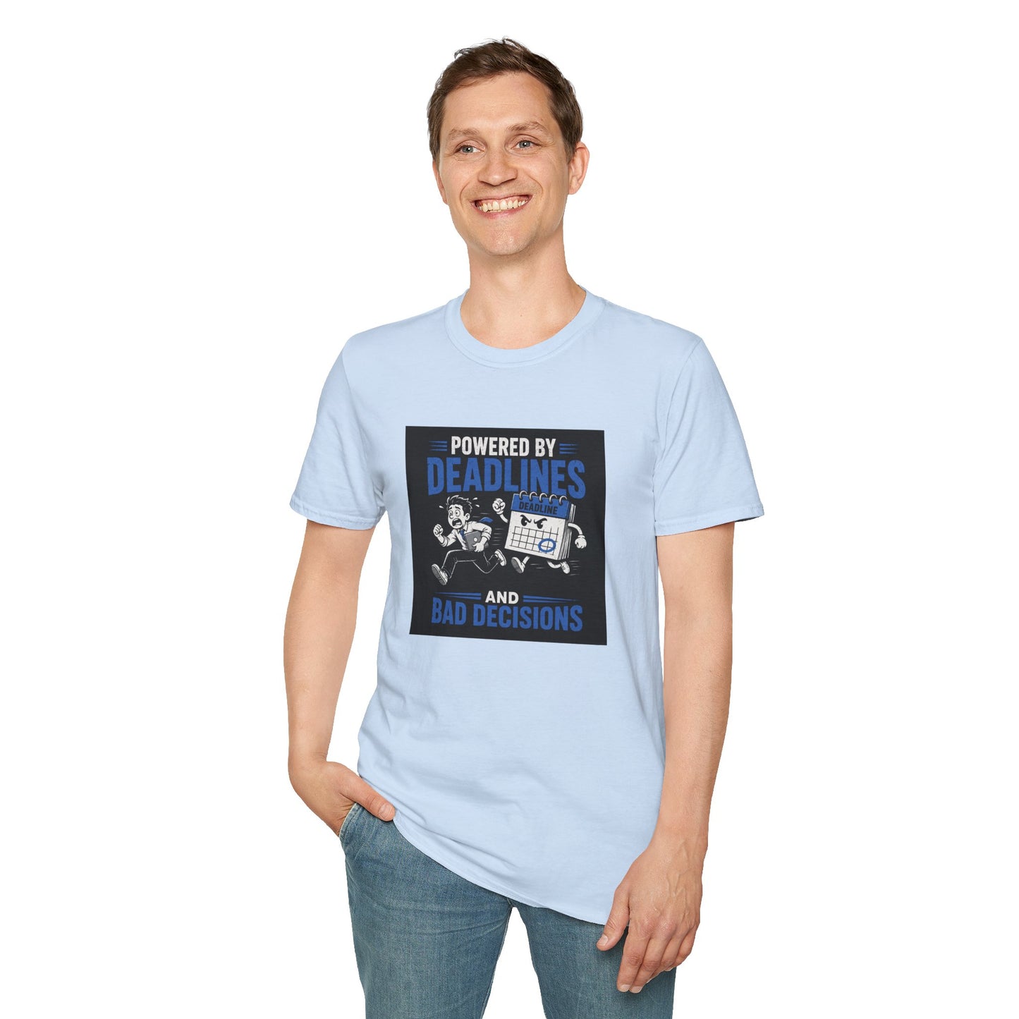 Powered by Deadlines - Funny Graphic Tee